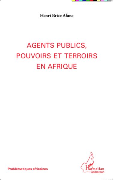Produktbild: Agents publics, pouvoirs et terroirs en Afrique