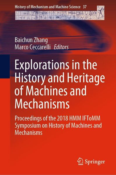 Produktbild: Explorations in the History and Heritage of Machines and Mechanisms