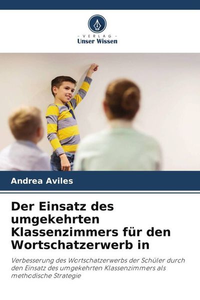 Produktbild: Der Einsatz des umgekehrten Klassenzimmers f&uuml;r den Wortschatzerwerb in