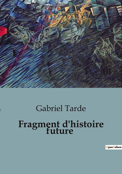 Produktbild: Fragment d'histoire future