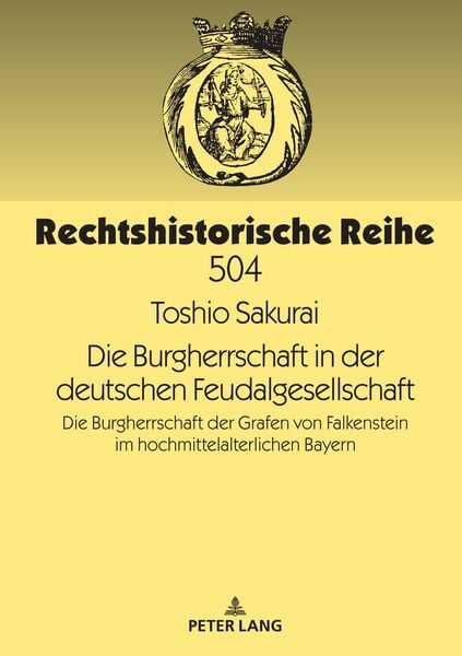 Produktbild: Die Burgherrschaft in der deutschen Feudalgesellschaft