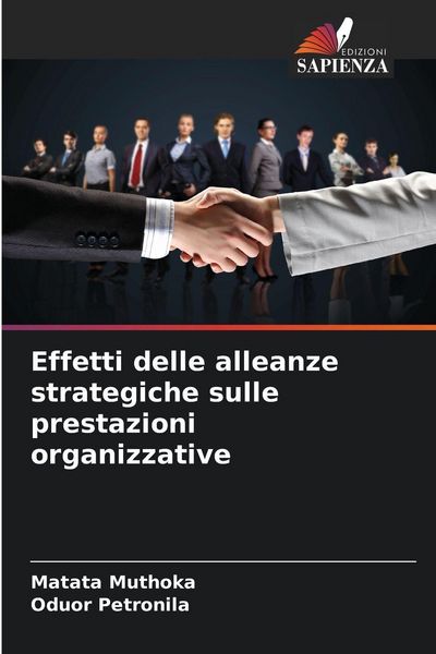 Produktbild: Effetti delle alleanze strategiche sulle prestazioni organizzative