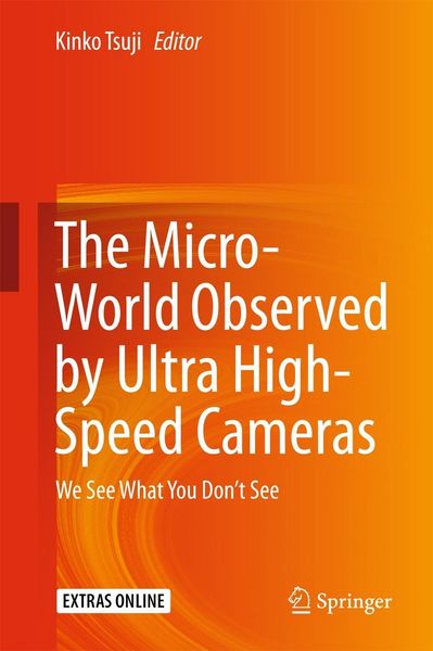 Produktbild: The Micro-World Observed by Ultra High-Speed Cameras