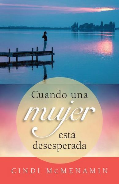 Produktbild: Cuando Una Mujer Est&aacute; Desesperada
