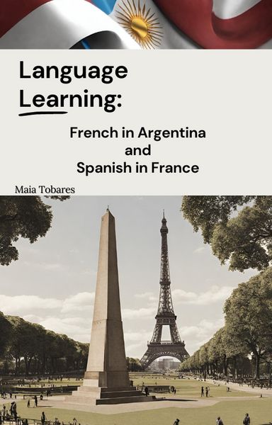 Produktbild: Language Learning: French in Argentina and Spanish in France
