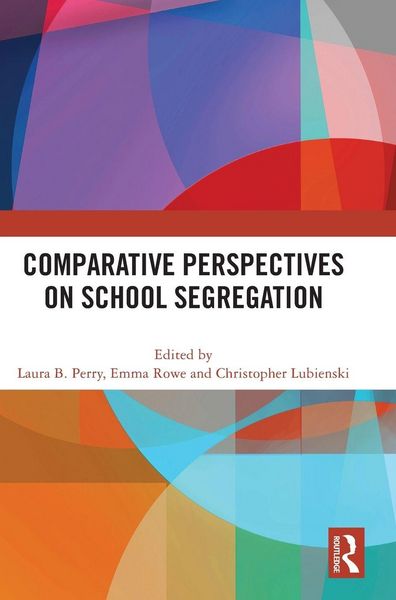 Produktbild: Comparative Perspectives on School Segregation