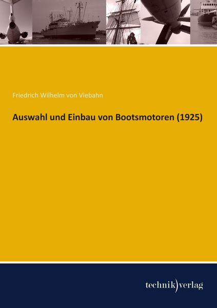 Produktbild: Auswahl und Einbau von Bootsmotoren (1925)
