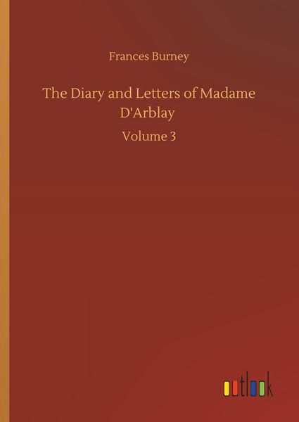 Produktbild: The Diary and Letters of Madame D'Arblay