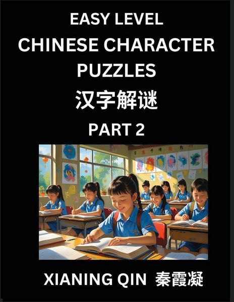 Produktbild: Chinese Lessons for Beginners (Volume 2)- Easy Brain Game and Activity Puzzles to Learn Mandarin Language With Simplified Chinese Characters, Kids, Teens, Young and Adults, HSK All Levels