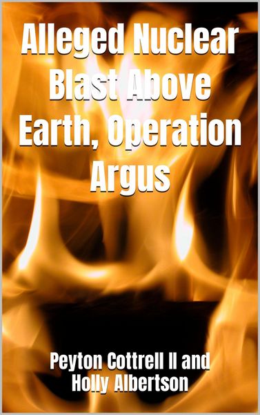 Produktbild: Alleged Nuclear Blast Above Earth, Operation Argus