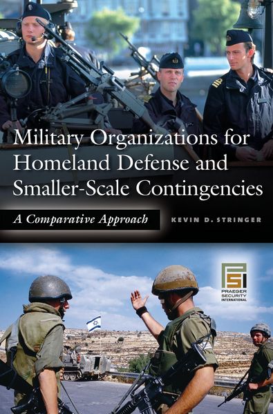 Produktbild: Military Organizations for Homeland Defense and Smaller-Scale Contingencies