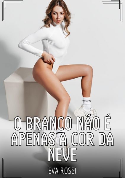 Produktbild: O branco n&atilde;o &eacute; apenas a cor da neve