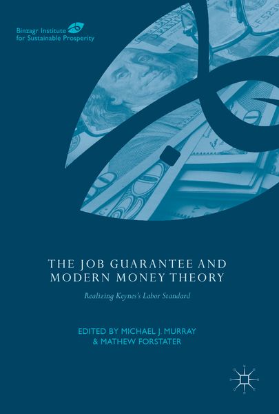 Produktbild: The Job Guarantee and Modern Money Theory