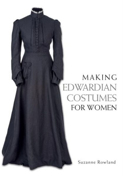 Produktbild: Making Edwardian Costumes for Women