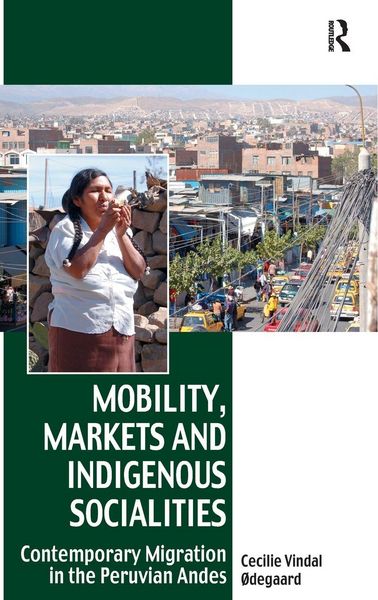 Produktbild: Mobility, Markets and Indigenous Socialities