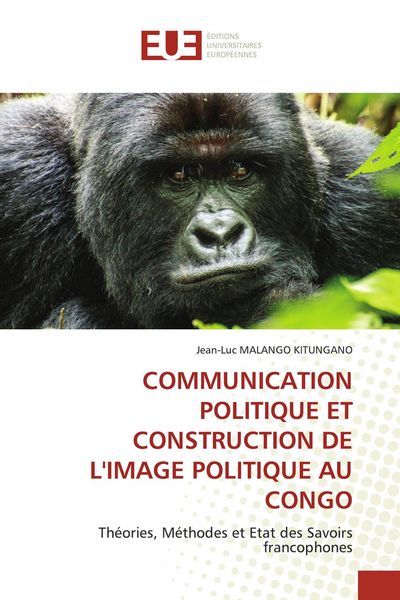 Produktbild: Communication Politique Et Construction De L'image Politique Au Congo