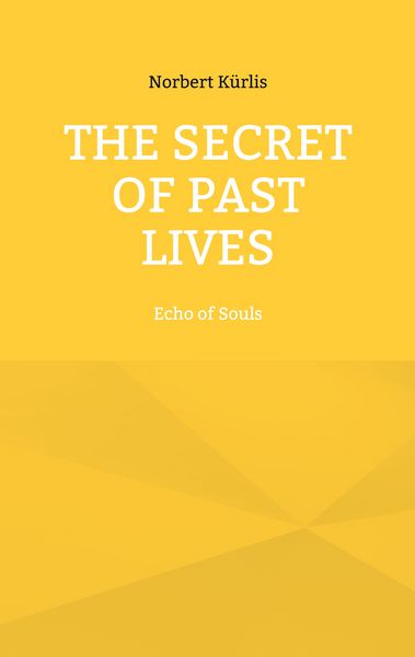 Produktbild: The Secret of Past Lives