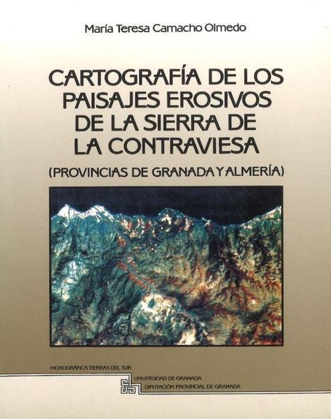Produktbild: Cartograf&iacute;a de los paisajes erosivos de la Sierra de la Contraviesa (provincias de Granada y Almer&iacute;a)