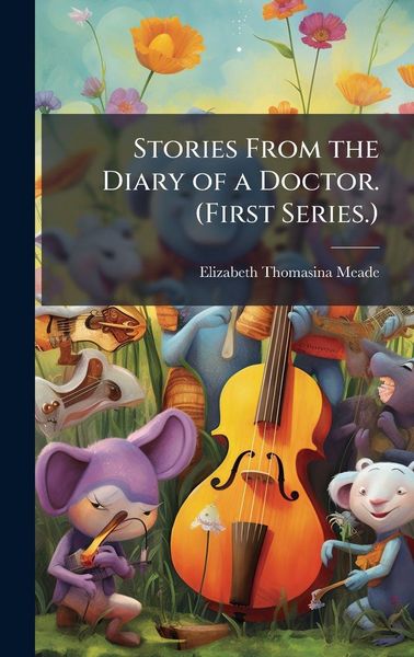 Produktbild: Stories From the Diary of a Doctor. (First Series.)