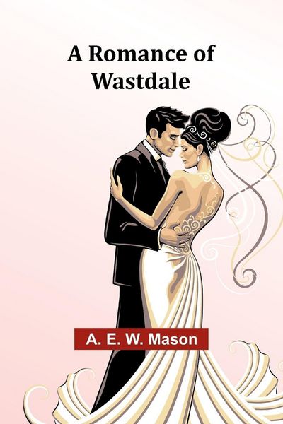 Produktbild: A Romance of Wastdale