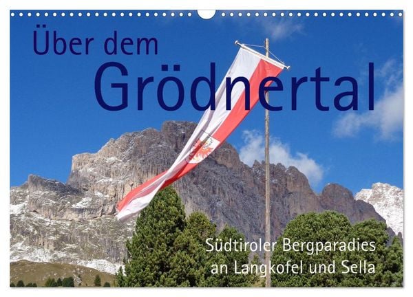 Produktbild: &Uuml;ber dem Gr&ouml;dnertal (Wandkalender 2027 DIN A3 quer), CALVENDO Monatskalender