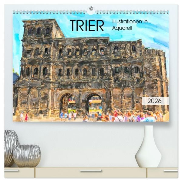 Trier - Illustrationen in Aquarell (hochwertiger Premium Wandkalender 2026 DIN A2 quer), Kunstdruck in Hochglanz