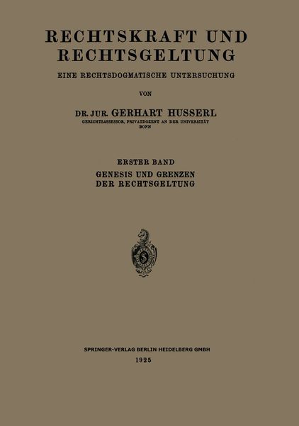 Produktbild: Rechtskraft und Rechtsgeltung: Eine Rechtsdogmatische Untersuchung
