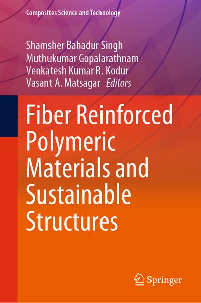 Produktbild: Fiber Reinforced Polymeric Materials and Sustainable Structures