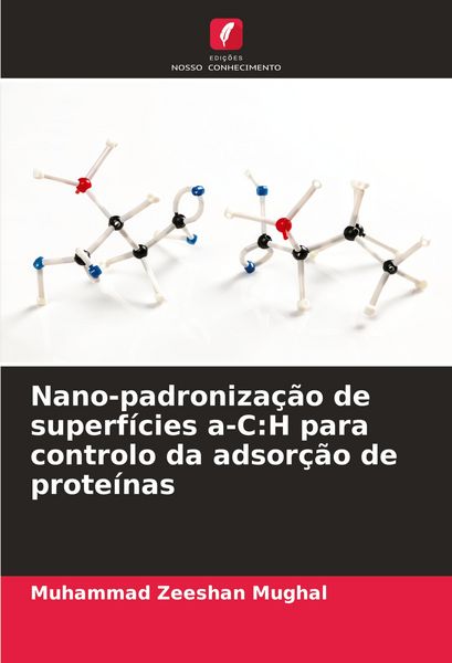 Produktbild: Nano-padroniza&ccedil;&atilde;o de superf&iacute;cies a-C:H para controlo da adsor&ccedil;&atilde;o de prote&iacute;nas