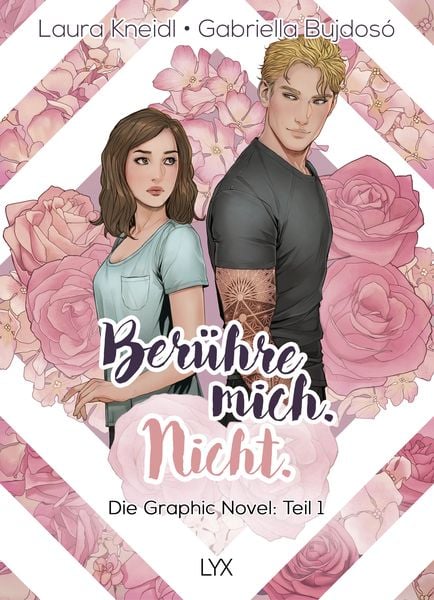 Berühre mich. Nicht.: Die Graphic Novel, Gebundene Ausgabe von Laura Kneidl, Lyx