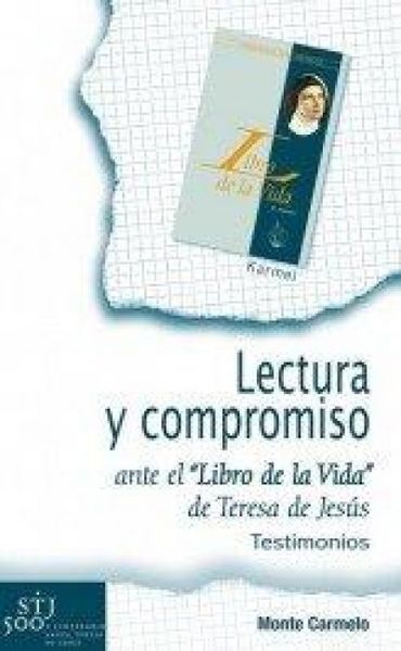 Produktbild: Lectura y compromiso ante el "Libro de la Vida" de Teresa de Jes&uacute;s : testimonios