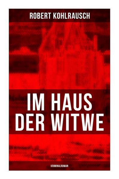 Produktbild: Im Haus der Witwe (Kriminalroman)