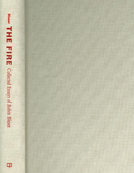 Produktbild: The Fire: Collected Essays of Robin Blaser