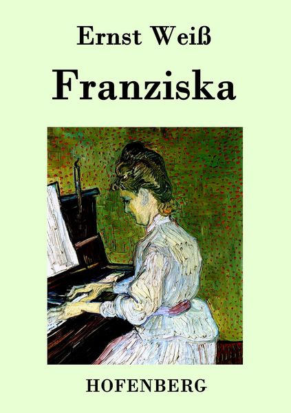 Franziska, Taschenbuch von Ernst Weiss, BoD - Books on Demand, 9783843034296