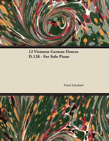 Produktbild: 12 Viennese German Dances D.128 - For Solo Piano