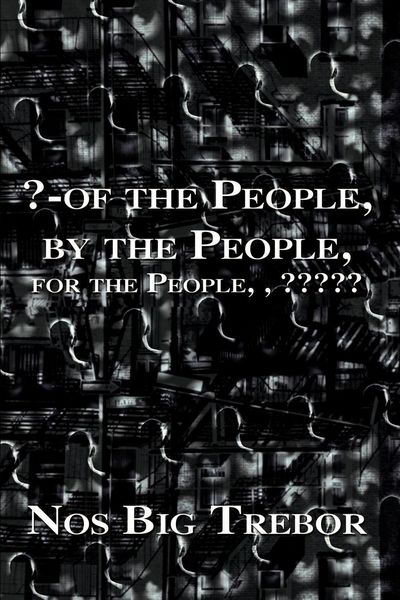 Produktbild: ?-Of the People, by the People, for the People,