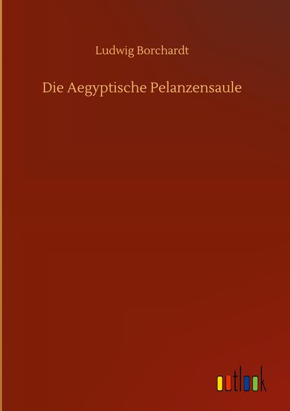 Produktbild: Die Aegyptische Pelanzensaule