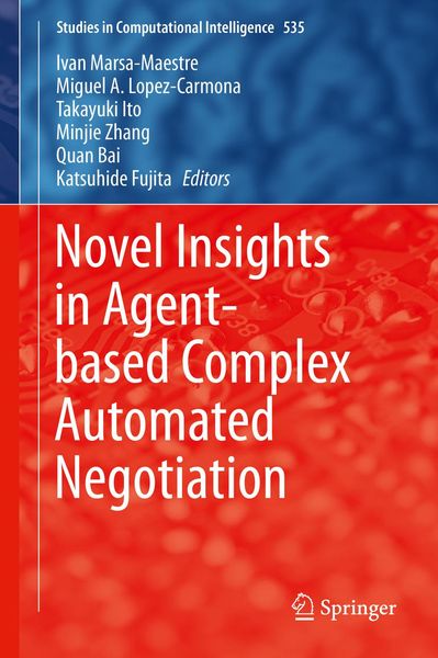 Produktbild: Novel Insights in Agent-based Complex Automated Negotiation