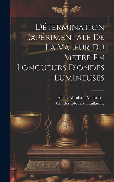 Produktbild: D&eacute;termination Exp&eacute;rimentale De La Valeur Du M&egrave;tre En Longueurs D'ondes Lumineuses