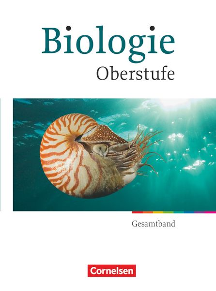 Biologie Oberstufe Gesamtband. Schülerbuch.