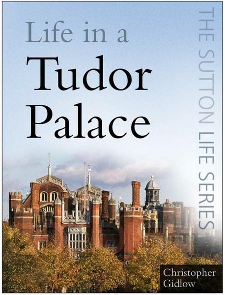Produktbild: Life in a Tudor Palace