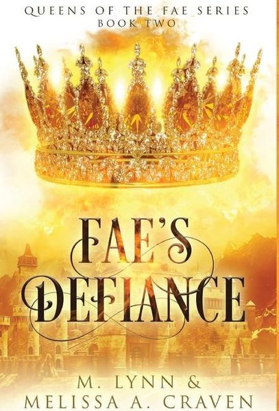 Produktbild: Fae's Defiance (Queens of the Fae Book 2)