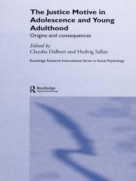 Produktbild: The Justice Motive in Adolescence and Young Adulthood