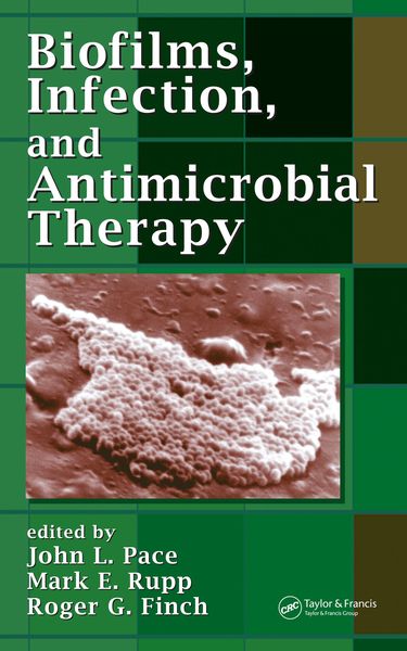 Produktbild: Biofilms, Infection, and Antimicrobial Therapy
