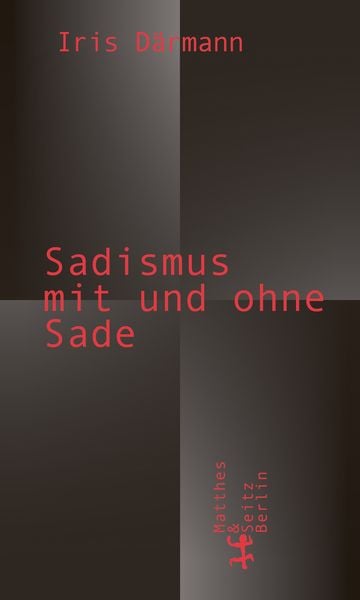 Produktbild: Sadismus mit und ohne Sade