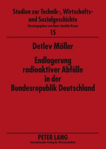 Produktbild: Endlagerung radioaktiver Abf&auml;lle in der Bundesrepublik Deutschland