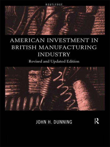 Produktbild: American Investment in British Manufacturing Industry