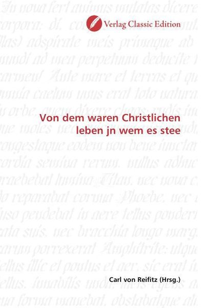 Produktbild: Von dem waren Christlichen leben jn wem es stee
