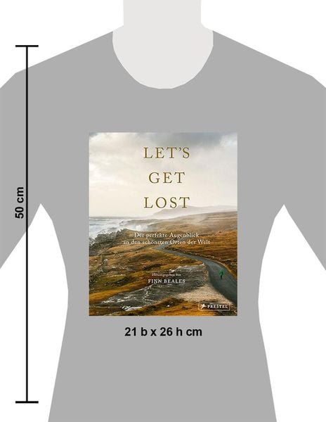 Produktbild: Let's Get Lost: Der perfekte Augenblick an den sch&ouml;nsten Orten der Welt