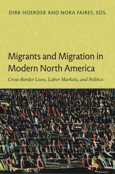 Produktbild: Migrants and Migration in Modern North America